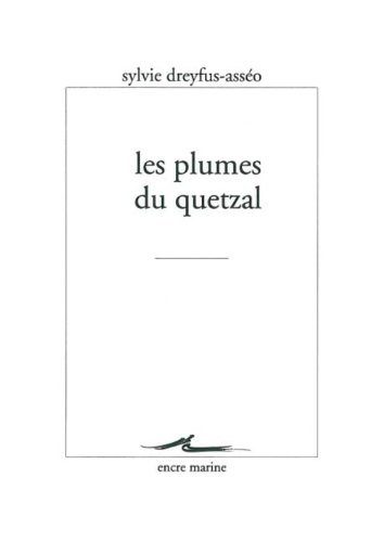 Stock image for Les Plumes Du Quetzal (Encre Marine) (French Edition) for sale by GF Books, Inc.