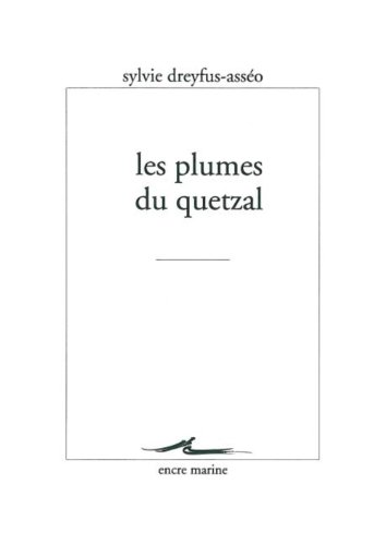 9782350880105: Les Plumes Du Quetzal (Encre Marine) (French Edition)