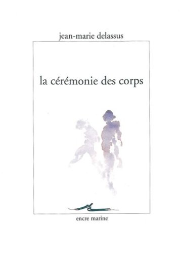 Stock image for La Crmonie des corps for sale by medimops
