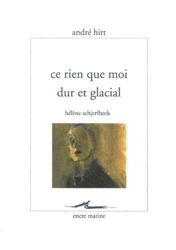 Beispielbild fr Ce Rien Que Moi Dur Et Glacial: Helene Schjerfbeck (Encre Marine) (French Edition) zum Verkauf von GF Books, Inc.