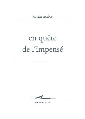 Beispielbild fr En qute de l'impens (Encre Marine) (French Edition) zum Verkauf von Gallix