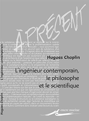 Beispielbild fr LIngenieur contemporain, le philosophe et le scientifique zum Verkauf von ISD LLC