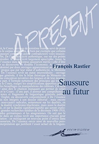 Imagen de archivo de Saussure au futur (Present) (French Edition) a la venta por GF Books, Inc.