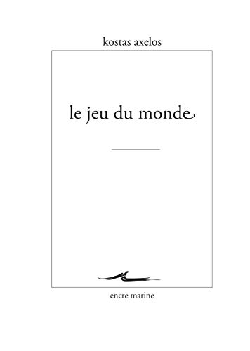 Beispielbild fr Le Jeu Du Monde (Encre Marine) (French Edition) zum Verkauf von Gallix
