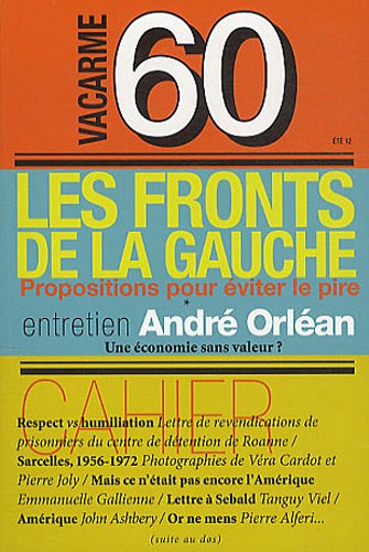 Beispielbild fr Vacarme, N 60, juin-aot 201 : Les fronts de gauche : Proposition pour viter le pire [Broch] zum Verkauf von BIBLIO-NET