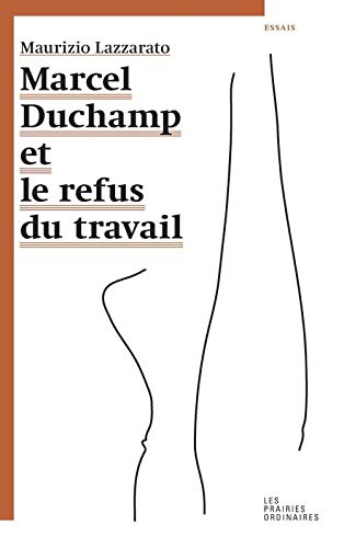 9782350960975: Marcel Duchamp et le refus du travail