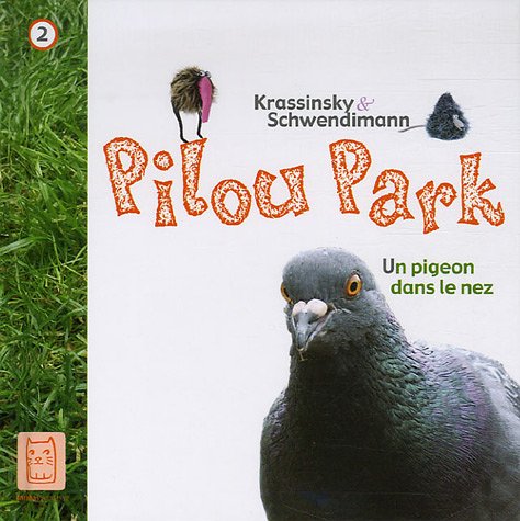 9782351000526: Pilou Park T02 - un pigeon dans le nez