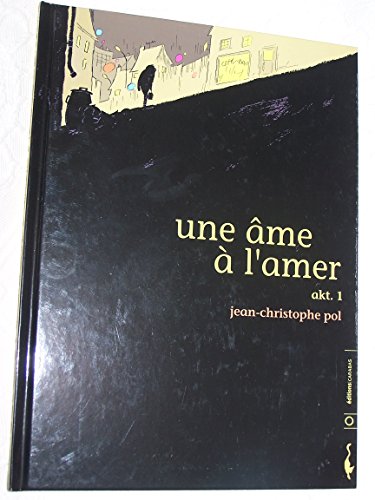 Imagen de archivo de Une me  l'amer, Tome 1 : a la venta por La Plume Franglaise