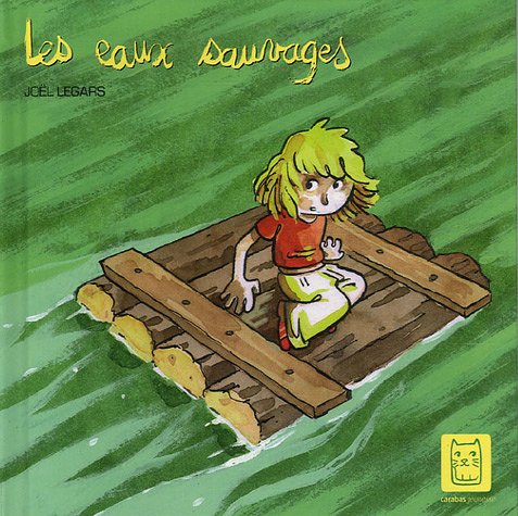 Beispielbild fr Les eaux sauvages zum Verkauf von Ammareal