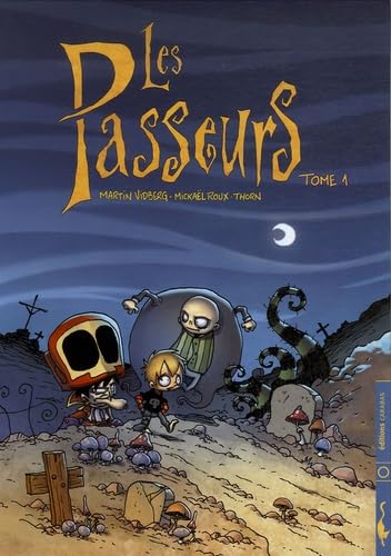 Beispielbild fr Les Passeurs, Tome 1 : zum Verkauf von Ammareal