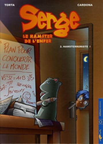 Beispielbild fr Serge le hamster de l'enfer, Tome 2 : Hamsterroriste ! zum Verkauf von Ammareal