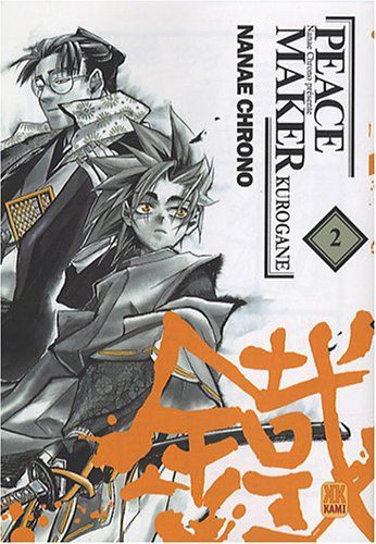Stock image for Peace Maker Kurogane, Tome 2 : for sale by medimops