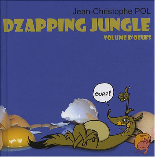 Beispielbild fr Dzapping Jungle, Tome 2 : Volume d'oeufs zum Verkauf von Ammareal