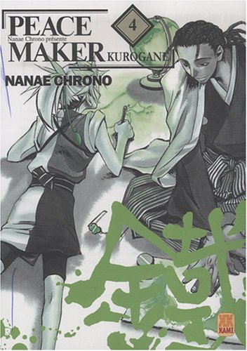 Stock image for Peace Maker Kurogane, Tome 4 : for sale by Ammareal