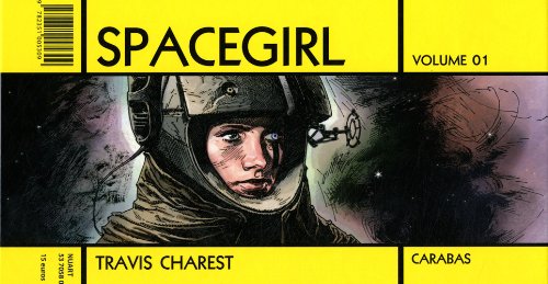 Space Girl (TOURNON DIVERS) (9782351005309) by Travis Charest