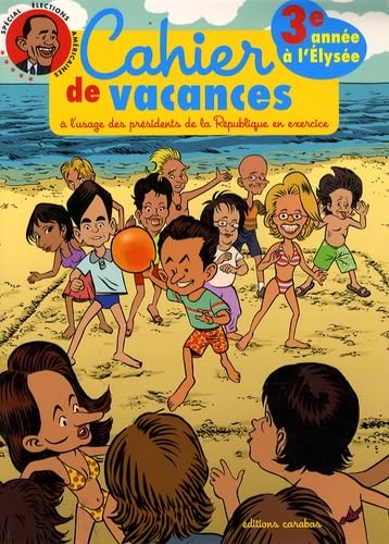 Beispielbild fr Cahier de vacances du petit Nicolas Sarkozy zum Verkauf von Ammareal