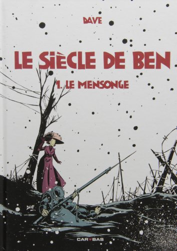 le siÃ¨cle de Ben T01 (TOURNON DIVERS) (9782351006146) by Dave
