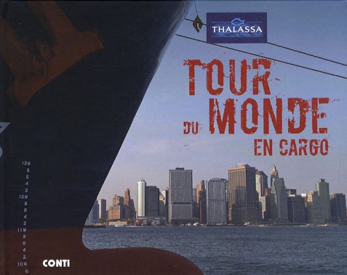 Stock image for Tour Du Monde En Cargo for sale by RECYCLIVRE