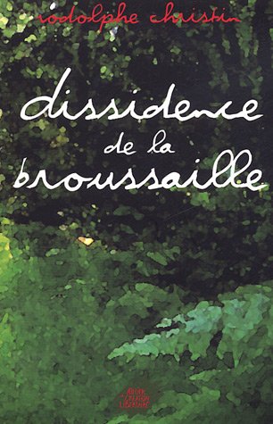 Stock image for Dissidence de la broussaille for sale by Ammareal