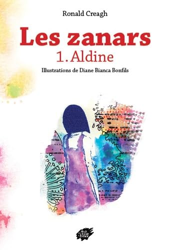 Beispielbild fr Les zanars : Tome 1, Aldine zum Verkauf von medimops