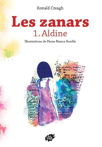 Stock image for Les zanars : Tome 1, Aldine for sale by medimops