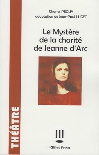 Immagine dell'editore per Le mystre de la charit de Jeanne d'Arc venduto da Gallix