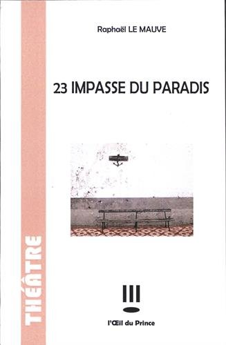Imagen de archivo de 23 impasse du Paradis a la venta por Ammareal