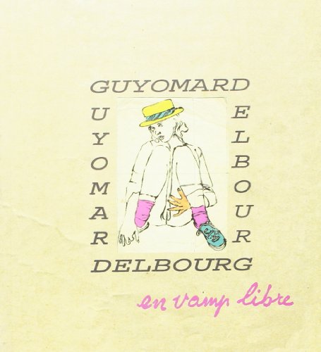 GUYOMARD ; DELBOURG ; EN VAMP LIBRE