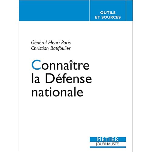 Beispielbild fr Connatre la Dfense nationale zum Verkauf von LeLivreVert