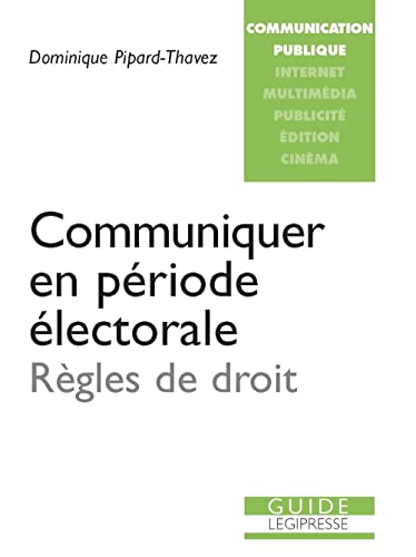 Imagen de archivo de Communiquer en priode lectorale a la venta por medimops