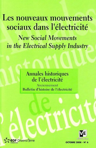 Stock image for annales historiques de l'electricite 2008 n6 les nouveaux mouvements sociaux for sale by Ammareal