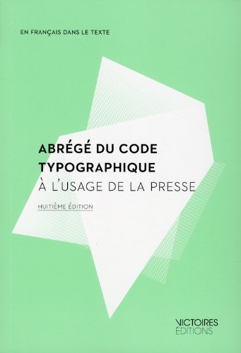 9782351130667: ABREGE DU CODE TYPOGRAPHIQUE