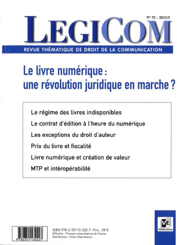 Beispielbild fr Lgicom N51. Le livre numrique : une rvolution juridique en marche ? Collectif zum Verkauf von BIBLIO-NET