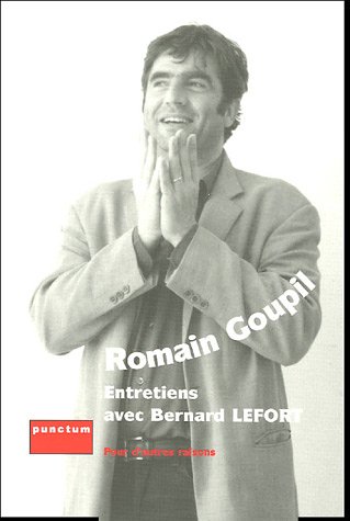 9782351160008: Romain Goupil: Entretiens avec Bernard Lefort