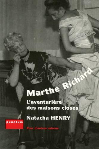 Stock image for Marthe Richard : L'aventurire des maisons closes for sale by Ammareal