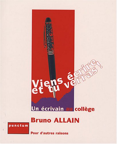 Stock image for Viens crire et tu verras ! : Un crivain au collge for sale by medimops