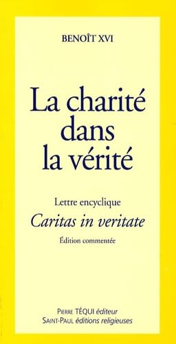 9782351170489: Lettre encyclique Caritas in veritate du Souverain Pontife Benot XVI