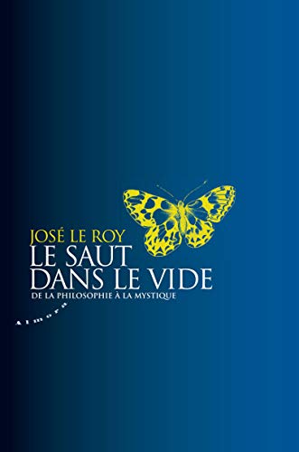 9782351180631: Le saut dans le vide: De la philosophie  la mystique