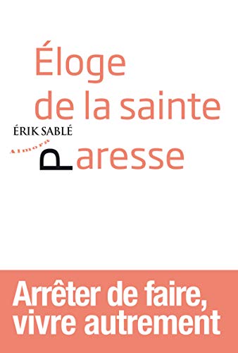 9782351183120: Eloge de la sainte paresse