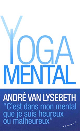 Beispielbild fr Le Yoga mental zum Verkauf von Ammareal