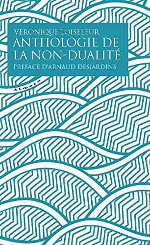 Beispielbild fr Anthologie de la non-dualit zum Verkauf von medimops
