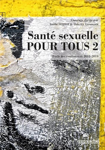 9782351202913: SANTE SEXUELLE POUR TOUS 2: Tome 2, Cycle des confrences 2018-2019