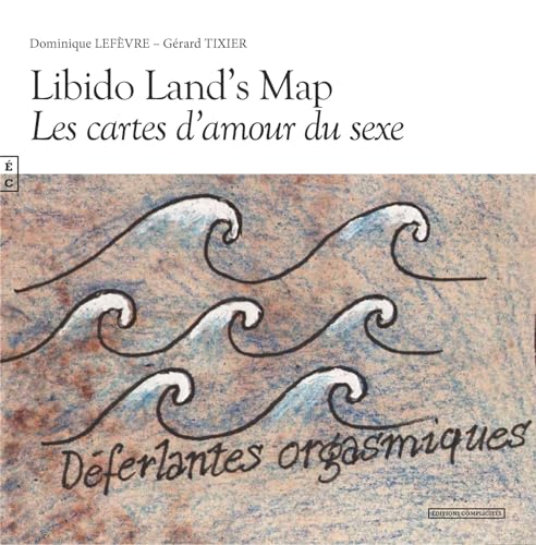 Beispielbild fr Libido land?s map: Les cartes d?amour du sexe zum Verkauf von Buchpark