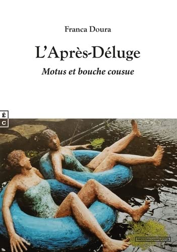 9782351204351: L’Aprs-Dluge: Motus et bouche cousue