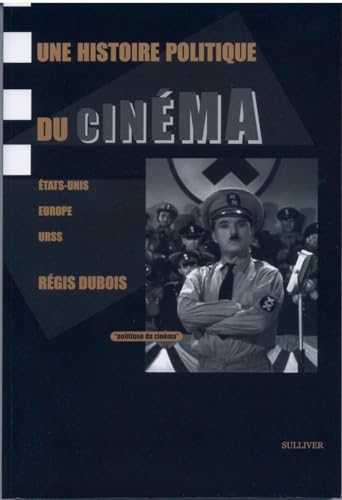 Beispielbild fr Une Histoire Politique Du Cinema zum Verkauf von Gallix