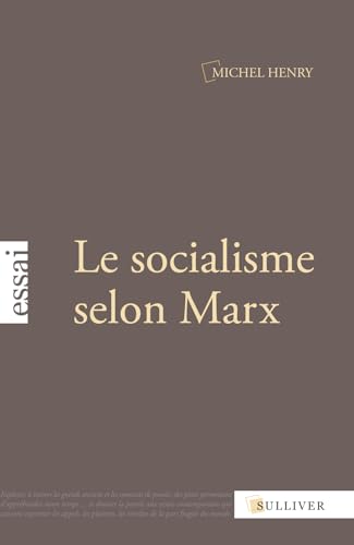 Le Socialisme Selon Marx (9782351220412) by HENRY Michel