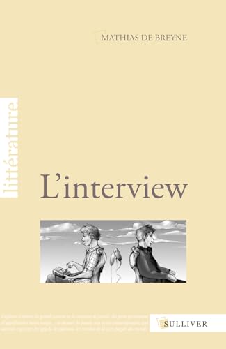 Stock image for L'interview for sale by Librairie Le Lieu Bleu Paris
