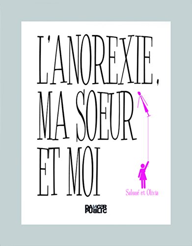 9782351232231: L'anorexie, ma soeur et moi