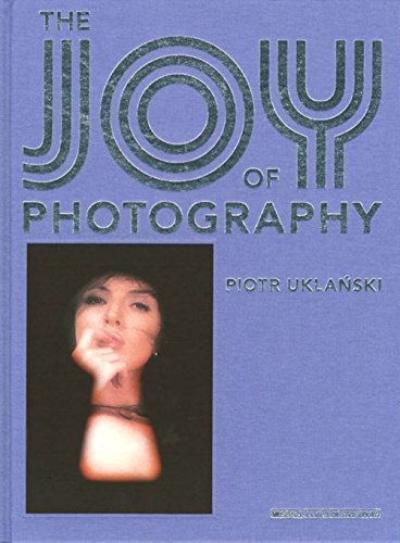 Beispielbild fr Piotr Uklanski - Joy of Photography. Codition HatjeCantz zum Verkauf von Ammareal