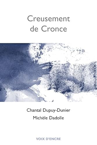 Beispielbild fr Creusement de Cronce: Encres zum Verkauf von Ammareal